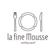 La Fine Mousse Restaurant
